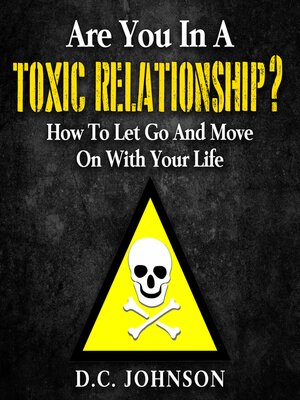 cover image of Are You In a Toxic Relationship?